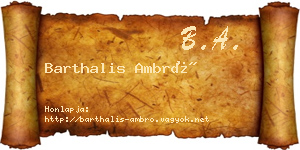 Barthalis Ambró névjegykártya